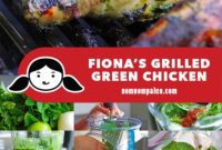 My Sister’s Zesty Green Grilled Chicken