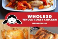 Perfectly Roasted Whole30 Chicken