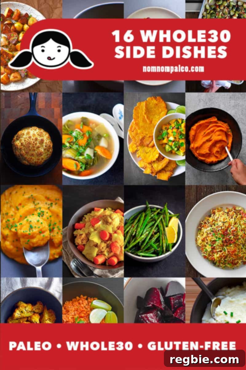 A vibrant collage showcasing 16 delicious and colorful Whole30 side dishes. The banner indicates 'Paleo, Whole30, Gluten-Free' options.